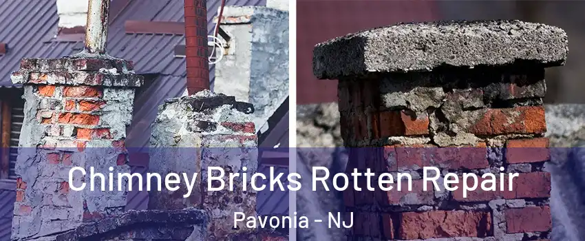 Chimney Bricks Rotten Repair Pavonia - NJ