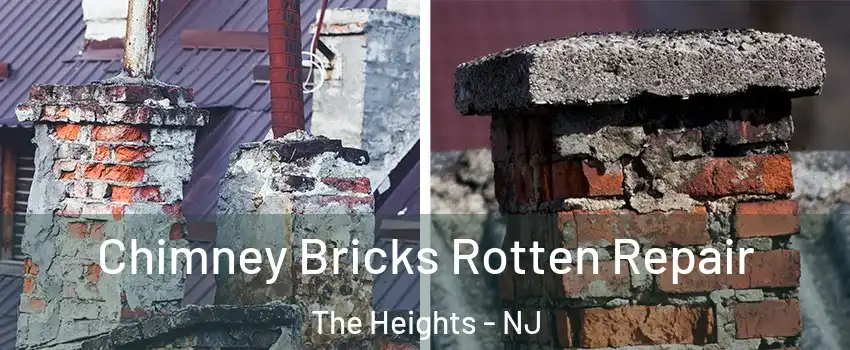 Chimney Bricks Rotten Repair The Heights - NJ