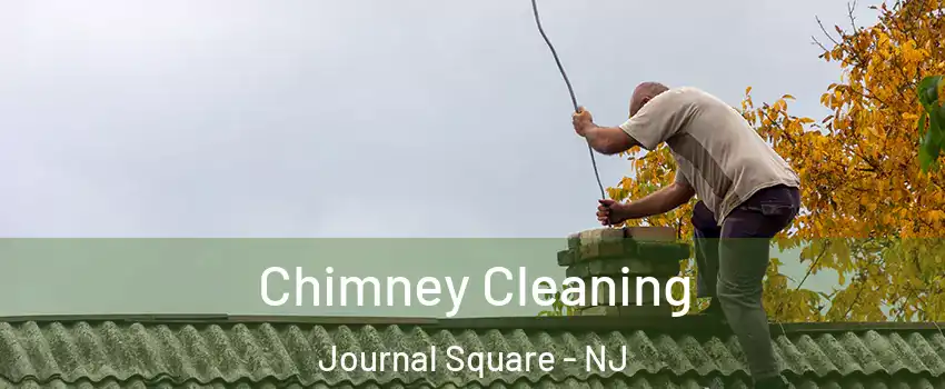 Chimney Cleaning Journal Square - NJ