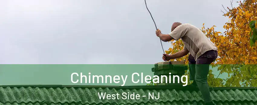 Chimney Cleaning West Side - NJ