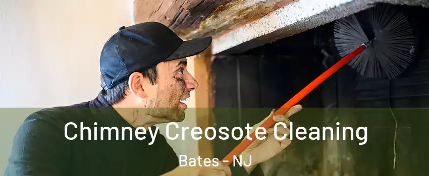 Chimney Creosote Cleaning Bates - NJ