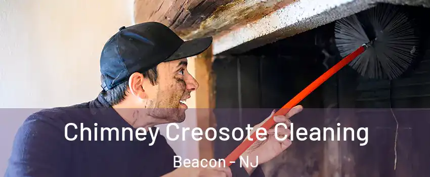 Chimney Creosote Cleaning Beacon - NJ