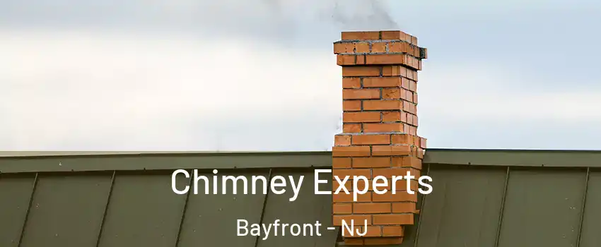 Chimney Experts Bayfront - NJ