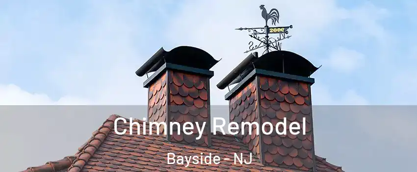 Chimney Remodel Bayside - NJ