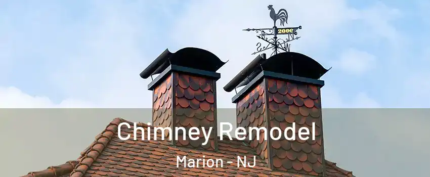 Chimney Remodel Marion - NJ