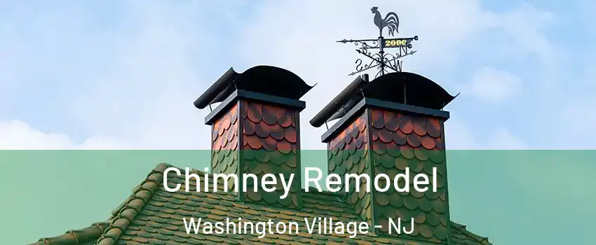 Chimney Remodel Washington Village - NJ