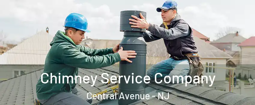 Chimney Service Company Central Avenue - NJ