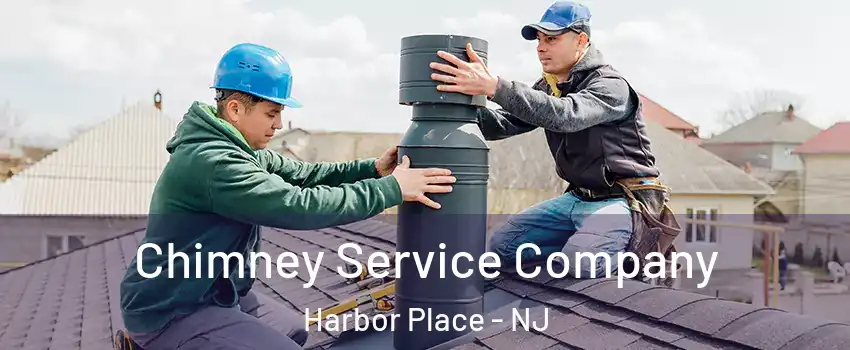 Chimney Service Company Harbor Place - NJ