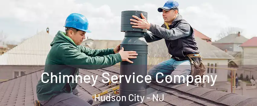 Chimney Service Company Hudson City - NJ