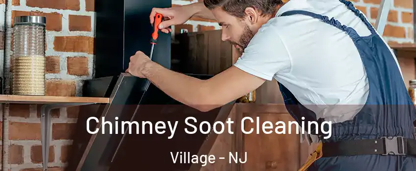 Chimney Soot Cleaning Village - NJ