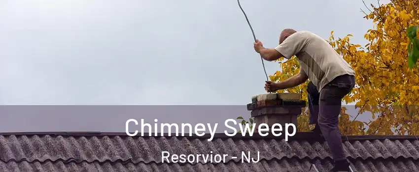 Chimney Sweep Resorvior - NJ