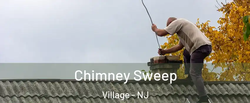 Chimney Sweep Village - NJ