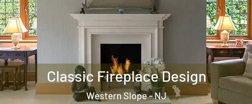 Classic Fireplace Design Western Slope - NJ