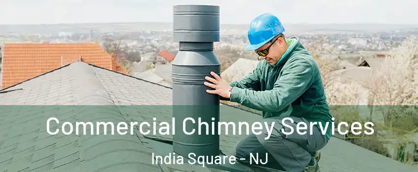 Commercial Chimney Services India Square - NJ