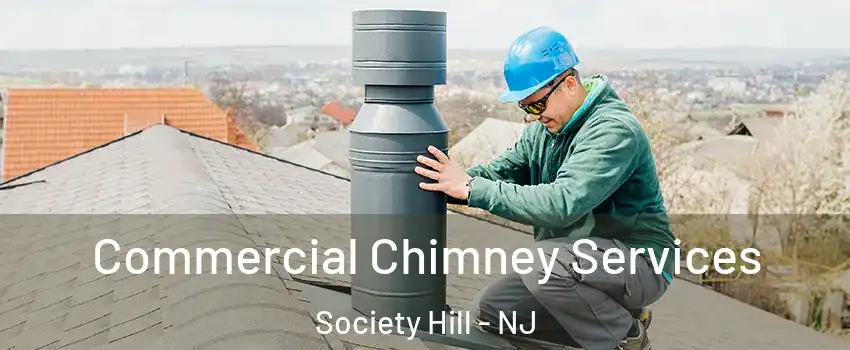 Commercial Chimney Services Society Hill - NJ