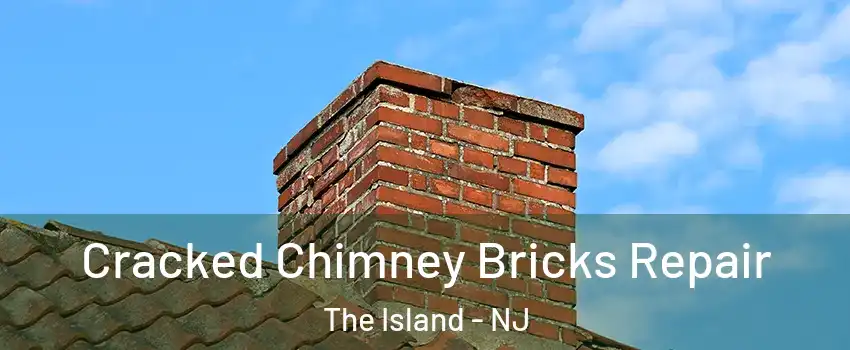 Cracked Chimney Bricks Repair The Island - NJ