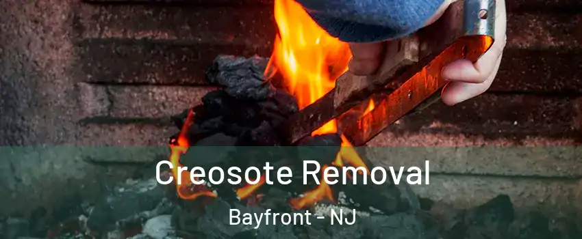 Creosote Removal Bayfront - NJ