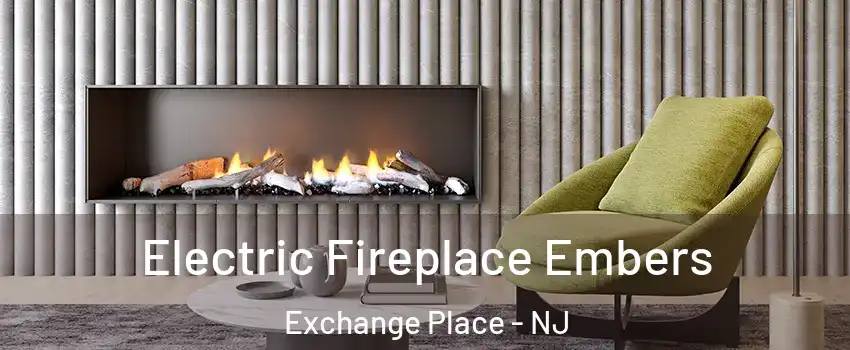 Electric Fireplace Embers Exchange Place - NJ