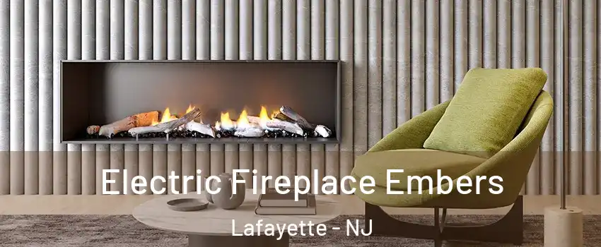 Electric Fireplace Embers Lafayette - NJ