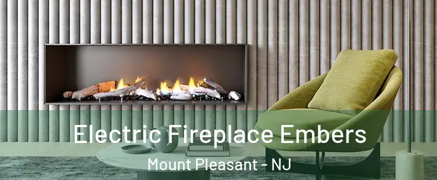 Electric Fireplace Embers Mount Pleasant - NJ