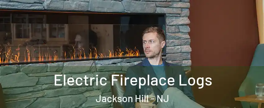 Electric Fireplace Logs Jackson Hill - NJ