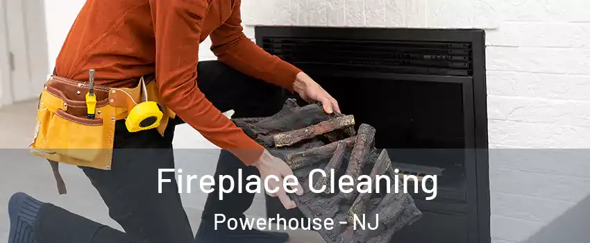 Fireplace Cleaning Powerhouse - NJ