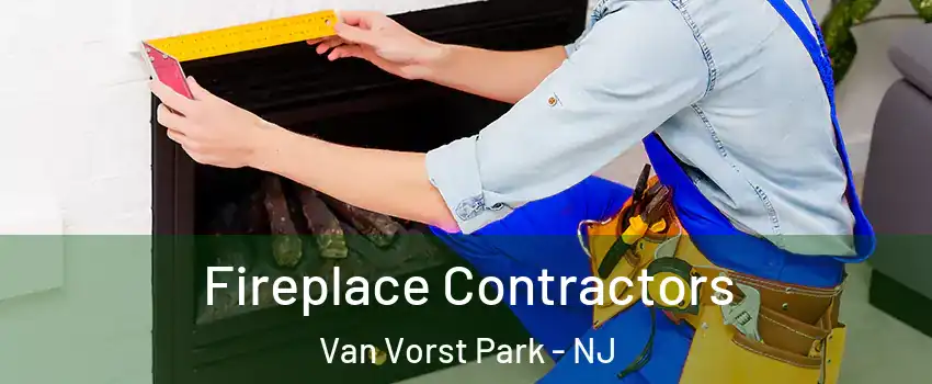 Fireplace Contractors Van Vorst Park - NJ