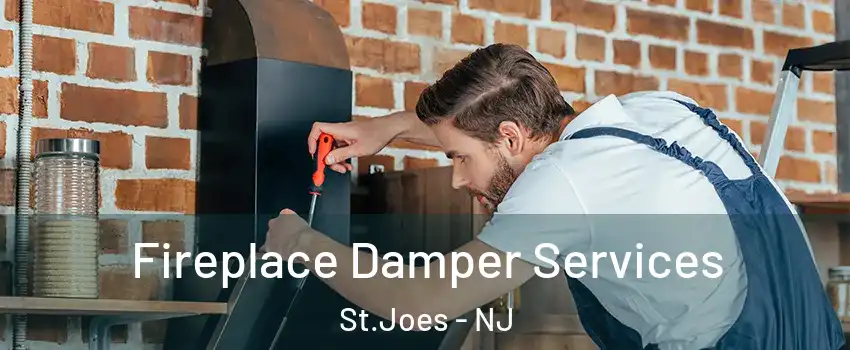 Fireplace Damper Services St.Joes - NJ