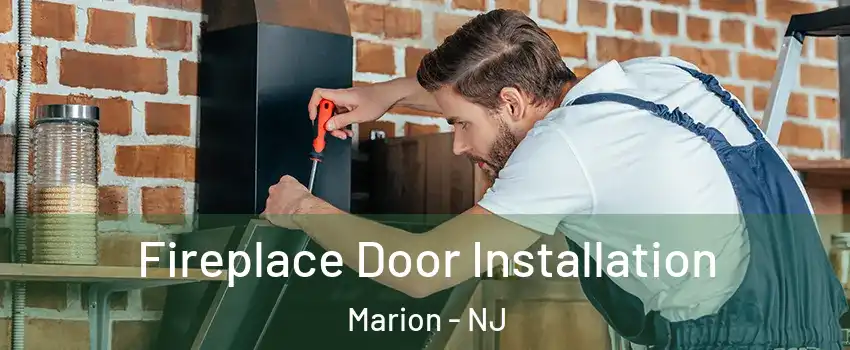 Fireplace Door Installation Marion - NJ