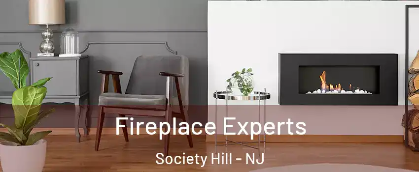 Fireplace Experts Society Hill - NJ