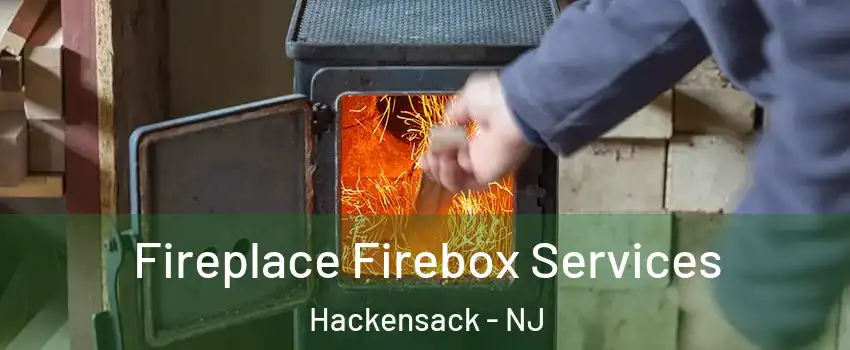 Fireplace Firebox Services Hackensack - NJ