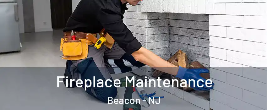 Fireplace Maintenance Beacon - NJ