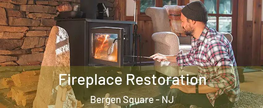 Fireplace Restoration Bergen Square - NJ