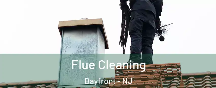 Flue Cleaning Bayfront - NJ