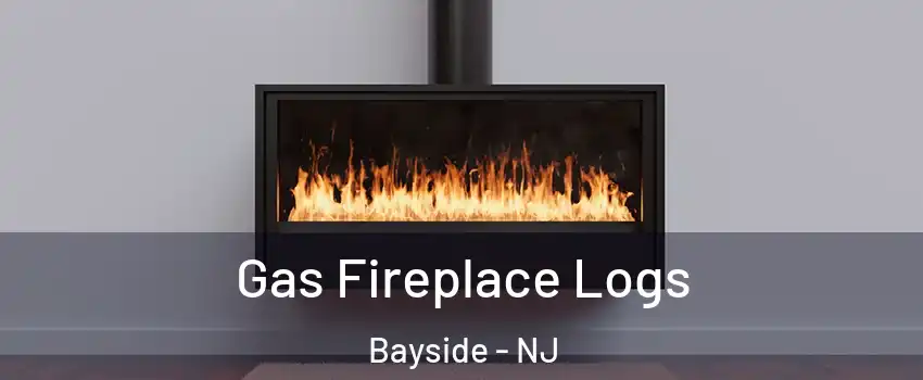 Gas Fireplace Logs Bayside - NJ