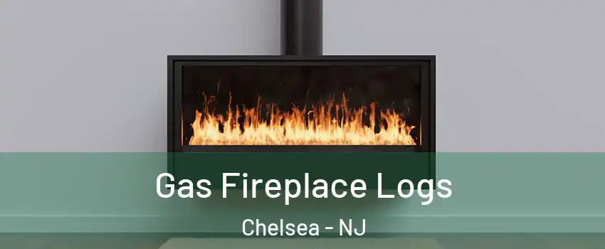 Gas Fireplace Logs Chelsea - NJ