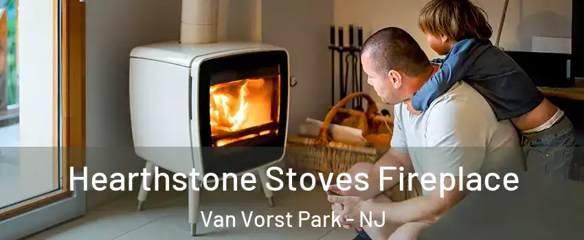 Hearthstone Stoves Fireplace Van Vorst Park - NJ