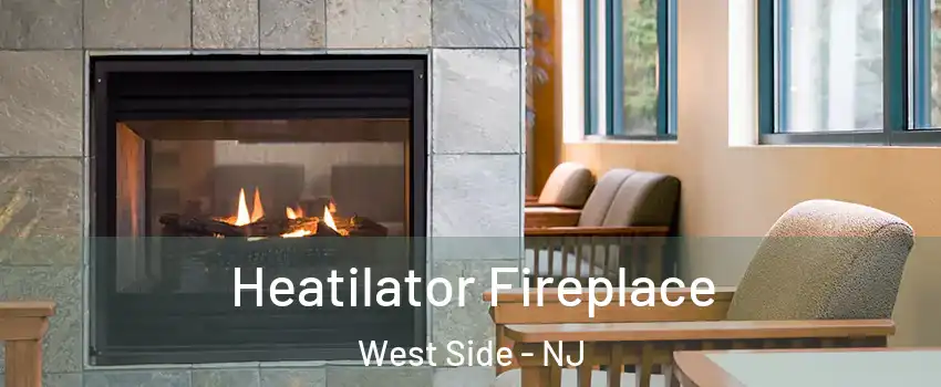 Heatilator Fireplace West Side - NJ