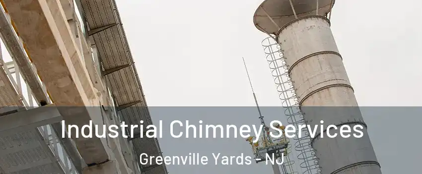 Industrial Chimney Services Greenville Yards - NJ