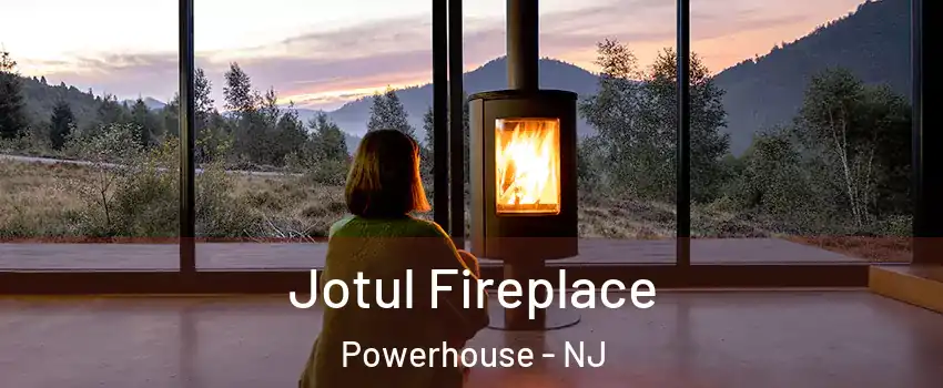 Jotul Fireplace Powerhouse - NJ