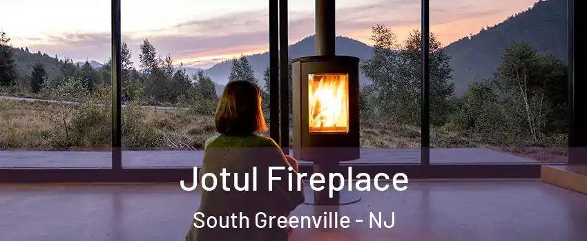 Jotul Fireplace South Greenville - NJ