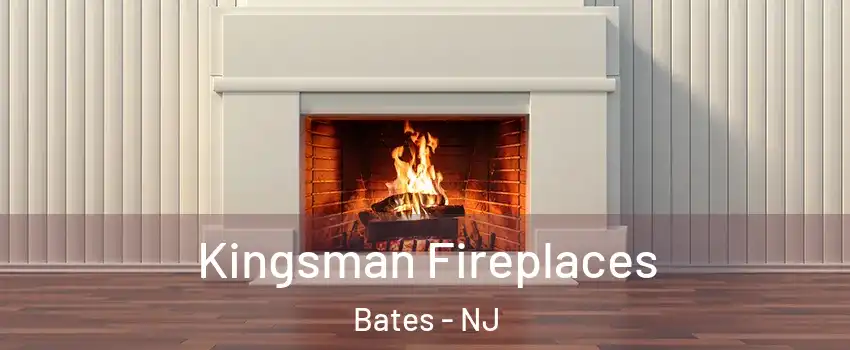 Kingsman Fireplaces Bates - NJ