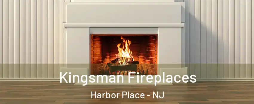 Kingsman Fireplaces Harbor Place - NJ