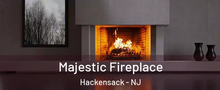 Majestic Fireplace Hackensack - NJ