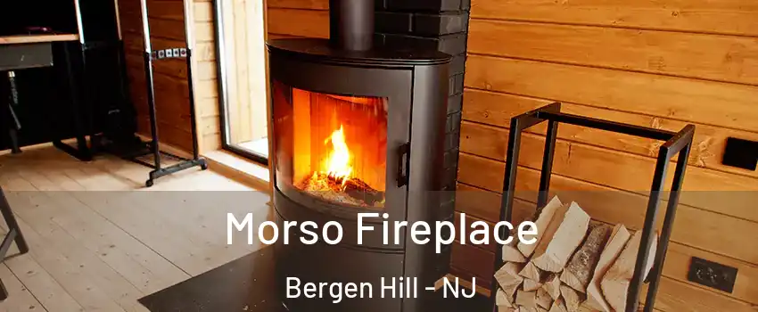 Morso Fireplace Bergen Hill - NJ