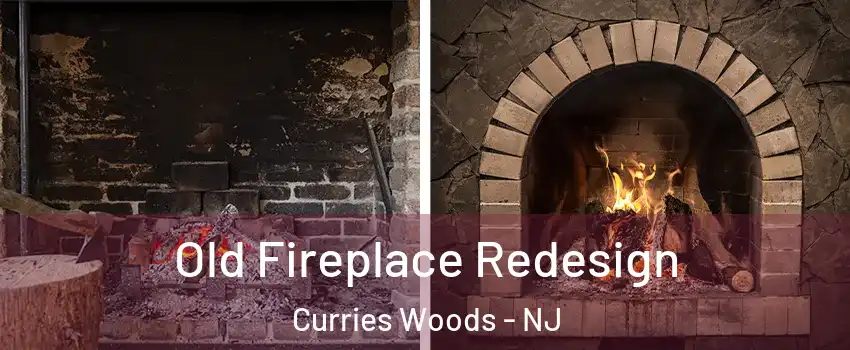 Old Fireplace Redesign Curries Woods - NJ