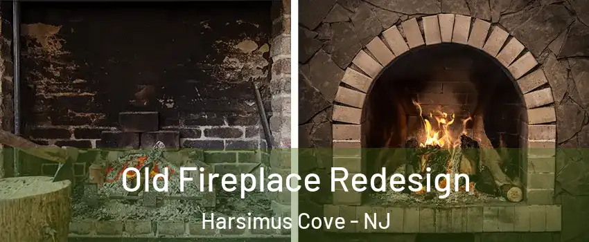 Old Fireplace Redesign Harsimus Cove - NJ