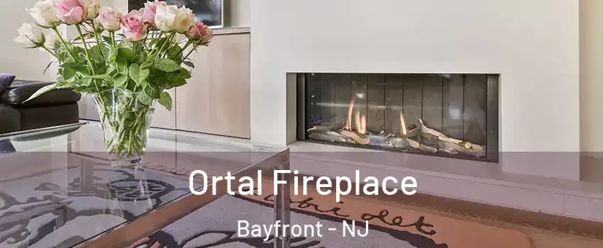 Ortal Fireplace Bayfront - NJ