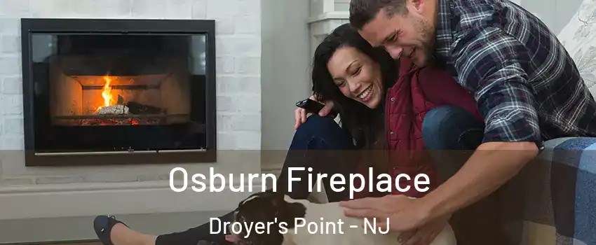 Osburn Fireplace Droyer's Point - NJ