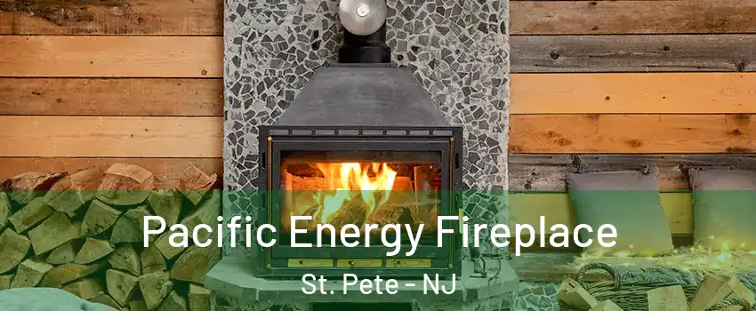 Pacific Energy Fireplace St. Pete - NJ